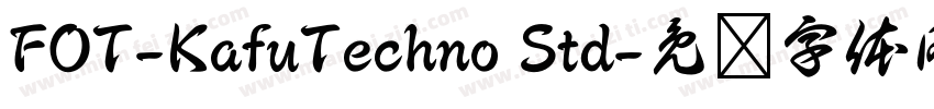 FOT-KafuTechno Std字体转换